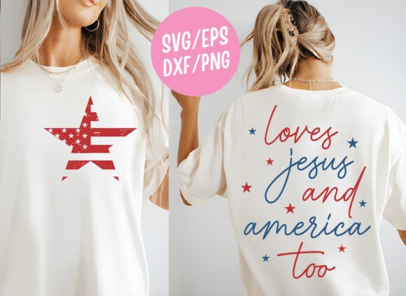 4th of July, Loves Jesus and America Too Graphics