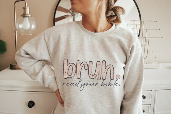 Bruh Read Your Bible SVG: Graphics for T-Shirt Designs