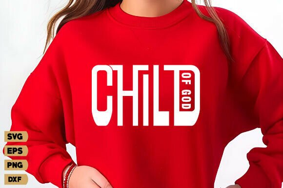 Child of God SVG PNG: Christian Graphics for T-Shirt Designs