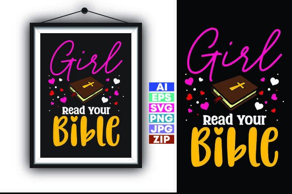 Girl Read Your Bible Christian T-shirt