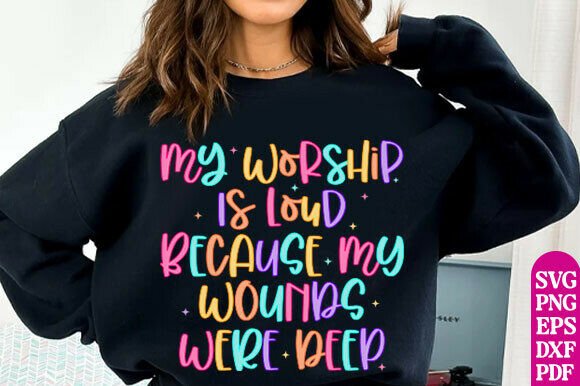 Jesus PNG File: My Worship Is Loud — Graphics for T-Shirt Designs