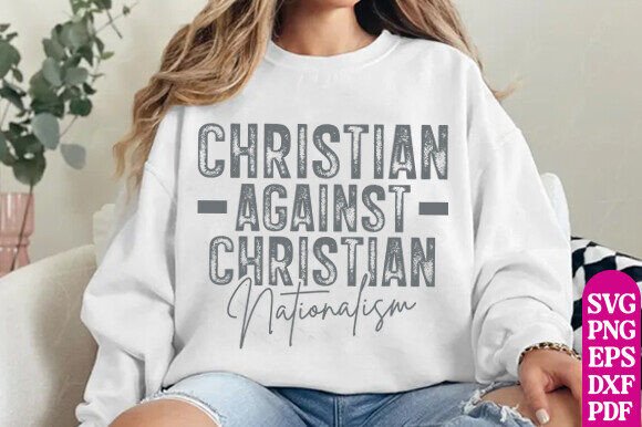 Progressive Christian Shirt, Anti MAGA Graphics